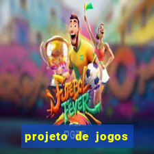 projeto de jogos internos escolares